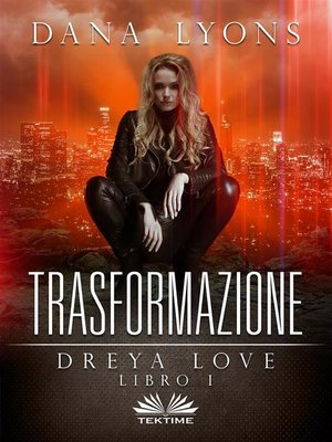 cover image of Trasformazione Dreya Love Libro 1